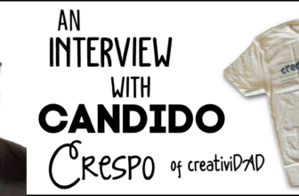 An Interview with Candido Crespo of CreativiDAD
