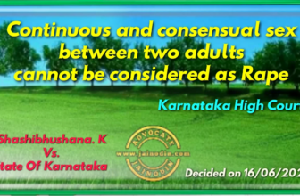Continuous and consensual sex between two adults cannot be considered as Rape