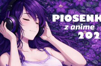 12 najczęściej odtwarzanych piosenek z anime na YouTube w 2025 roku