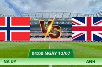 Nhận Định Na Uy – Anh Vào Lúc 04:00 Ngày 12/07 Tứ Kết WC2026