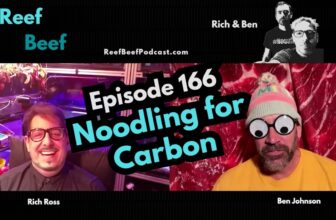 Noodling for Carbon – Episode 166 – Reef Beef Podcast
