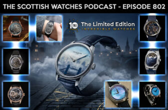 Scottish Watches Podcast #802 : Independent Watch Chat With Pietro