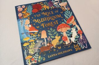 The Mice of Mushroom Forest by Zanna Goldhawk – The Strawberry Post