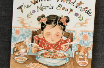 The Whole World Inside Nan’s Soup – Samantha Cronin’s Kid Lit Library