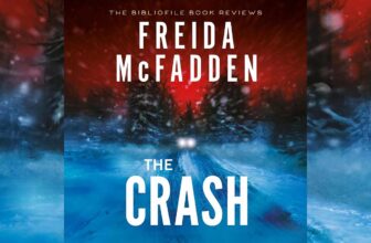 Summary, Spoilers + Review: The Crash by Freida McFadden