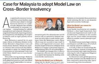 Case for Malaysia to adopt Model Law on Cross-Border Insolvency