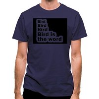 Bird Bird Bird Bird Is The Word classic fit.