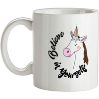 Believe In Yourself mug.