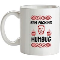 Bah Fucking Humbug mug.