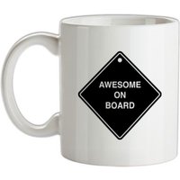 Awesome On Board mug.