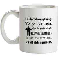 I didn't do anything mug.