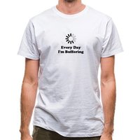 Every Day I'm Buffering classic fit.