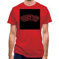 Dyslexics Are Teople Poo classic fit.