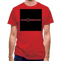 Fuck Mondays classic fit.