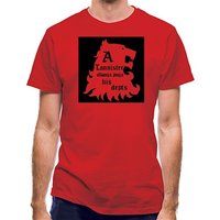 Game Of Thrones - A Lannister Always Pays His Depts classic fit.
