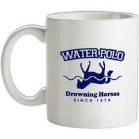 Water Polo – Drowning Horses Since 1874 mug.