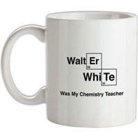 Walter White Was My Chemistry Teacher mug.