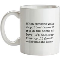 When Someone Yells Stop… mug.