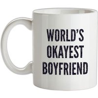 World’s Okayest Boyfriend mug.