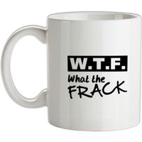 WTF – what the frack mug.