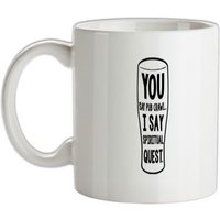 You Say Pub Crawl. I Say Spiritual Quest. mug.