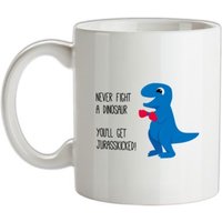You’ll Get Jurasskicked mug.