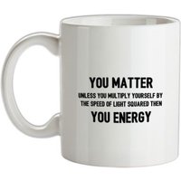 You Matter mug.