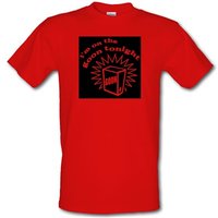 I'm on the goon tonight male t-shirt.