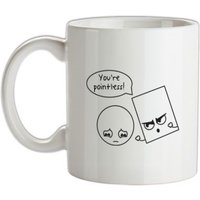 You’re Pointless mug.