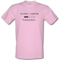 Alcohol Loading Please Wait male t-shirt.