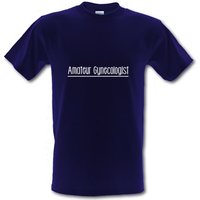 Amateur Gynecologist male t-shirt.