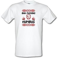 Bah Fucking Humbug male t-shirt.