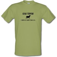 Cow Tippin' I Never Go More Than Ten Percent male t-shirt.