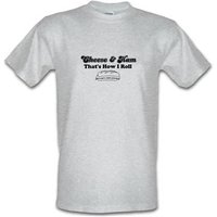 Cheese And Ham That's How I Roll male t-shirt.