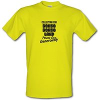 Collecting for Bongo Bongo Land Please Give Generously male t-shirt.