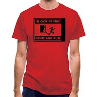 In Case Of Fire Panic And Run classic fit.