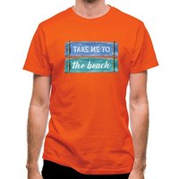 Take Me To The Beach classic fit.