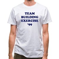 Team Building Exercise ’99 classic fit.