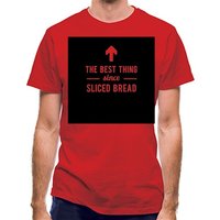 The Best Thing Since Sliced Bread classic fit.