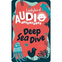 Ladybird Audio Adventures: Deep Sea Dive – Yoto Card Used