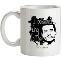 I Poisoned King Joffrey mug.