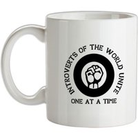 Introverts of the world unite! one at a time mug.