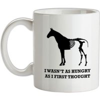 I Wasn't As Hungry As I First Thought mug.