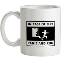 In Case Of Fire Panic And Run mug.