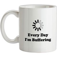 Every Day I'm Buffering mug.