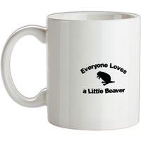 Everyone Loves a Little Beaver mug.