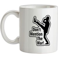 Don't Mention The War mug.