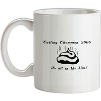 Curling champion 2006 it's all in the hips! mug.