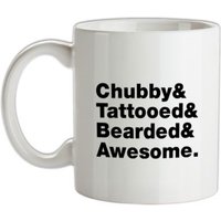 Chubby Tattooed Bearded And Awesome mug.