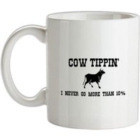 Cow Tippin' I Never Go More Than Ten Percent mug.